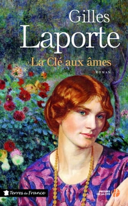La clé aux ames, Gilles Laporte - Ebook - 9782258105447