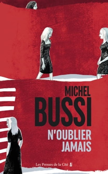 N'oublier jamais, Michel Bussi - Ebook - 9782258105553