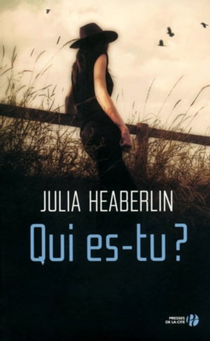 Qui es-tu ?, Julia Heaberlin - Ebook - 9782258108257