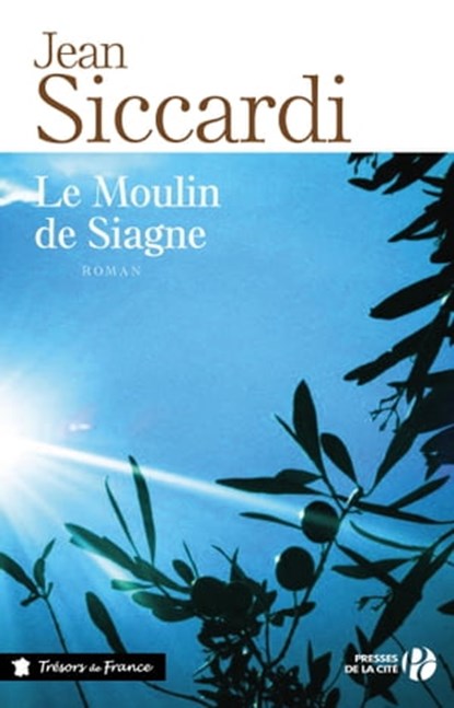 Le moulin de Siagne, Jean Siccardi - Ebook - 9782258108479