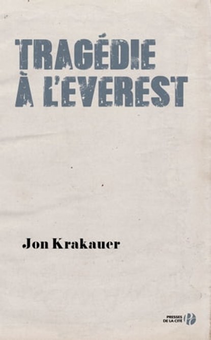Tragédie à l'Everest, Jon Krakauer - Ebook - 9782258108585