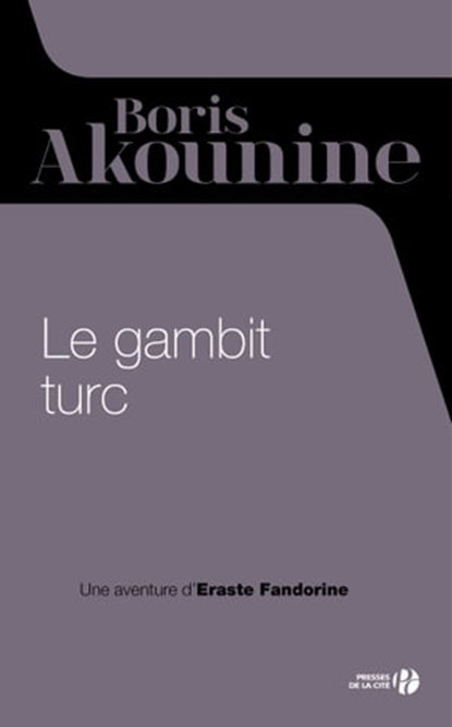 Le gambit turc, Boris Akounine - Ebook - 9782258108820