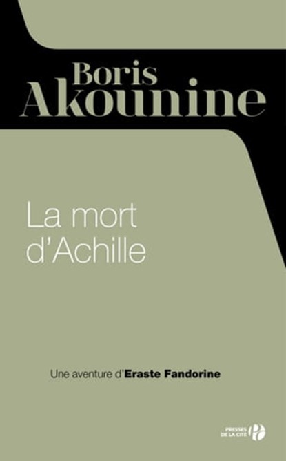 La mort d'Achille, Boris Akounine - Ebook - 9782258108844