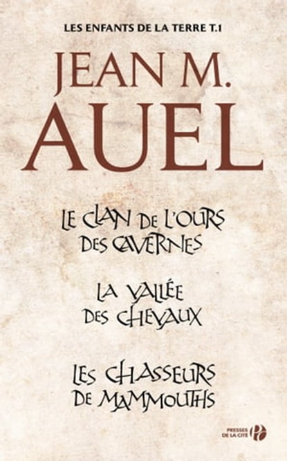 Les enfants de la terre volume I - tomes 1-2-3, Jean M. Auel - Ebook - 9782258117952
