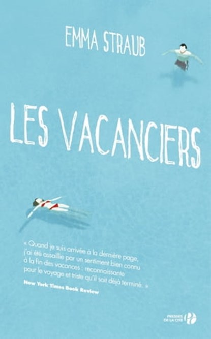 Les Vacanciers, Emma Straub - Ebook - 9782258118775