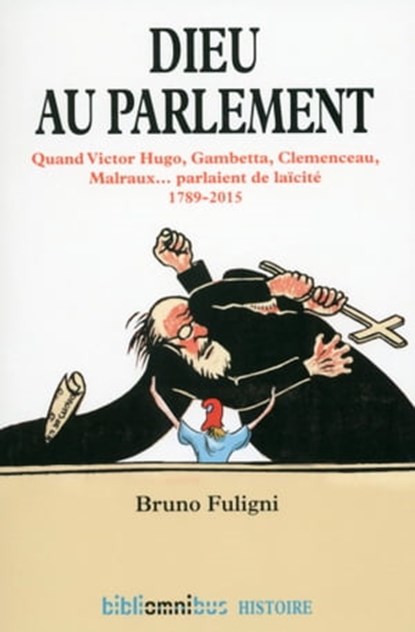 Dieu au parlement, Bruno Fuligni - Ebook - 9782258133280