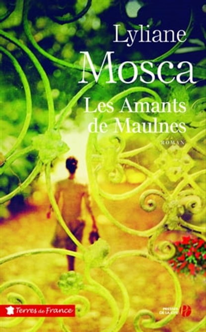 Les amants de Maulnes, Lyliane Mosca - Ebook - 9782258134133