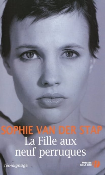 La fille aux neuf perruques, Sophie Van der Stap - Ebook - 9782258135079