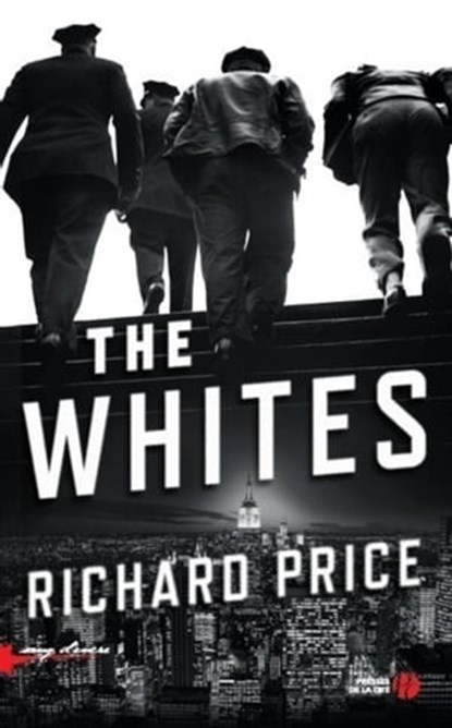 The whites, Richard Price - Ebook - 9782258135505