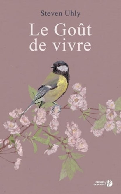 Le goût de vivre, Steven Uhly - Ebook - 9782258142473