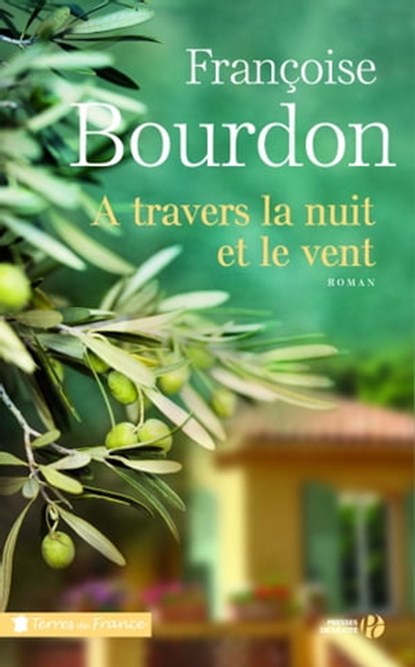 A travers la nuit et le vent, Françoise Bourdon - Ebook - 9782258142848