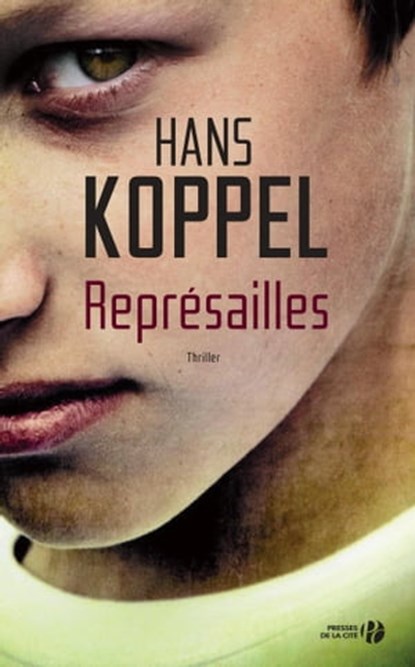 Représailles, Hans Koppel - Ebook - 9782258143876