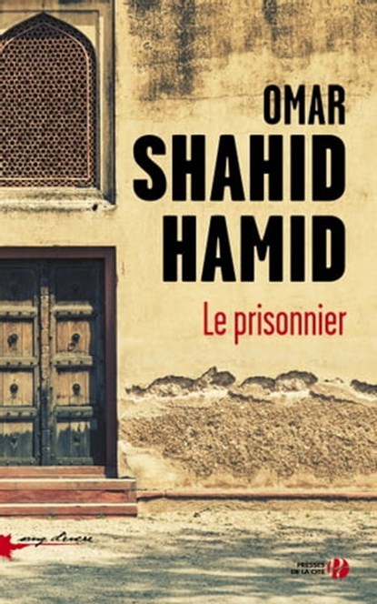 Le prisonnier, Omar Shahid Hamid - Ebook - 9782258144699