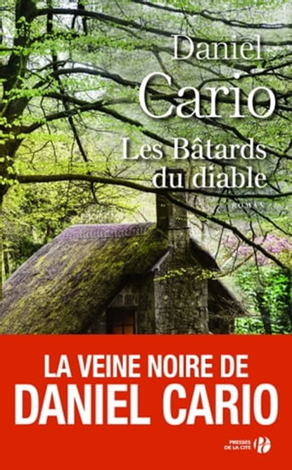 Les bâtards du diable, Daniel Cario - Ebook - 9782258145337