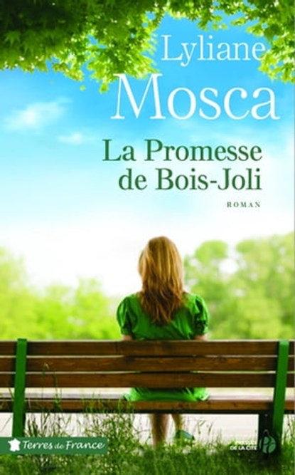 La promesse de Bois-Joli, Lyliane Mosca - Ebook - 9782258148871