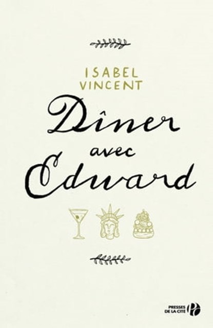 Dîner avec Edward, Isabel Vincent - Ebook - 9782258151772