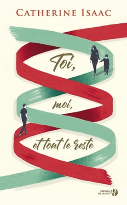 Toi, moi et tout le reste, Catherine Isaac - Ebook - 9782258151789