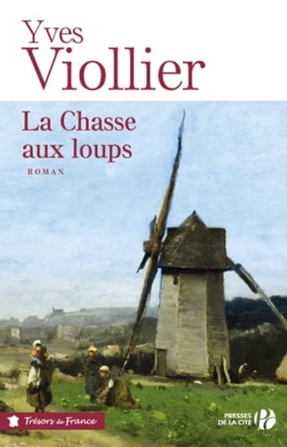 La chasse aux loups, Yves Viollier - Ebook - 9782258151901