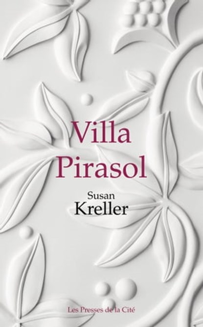 Villa Pirasol, Susan Kreller - Ebook - 9782258162617