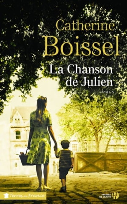 La Chanson de Julien, Catherine Boissel - Ebook - 9782258163317