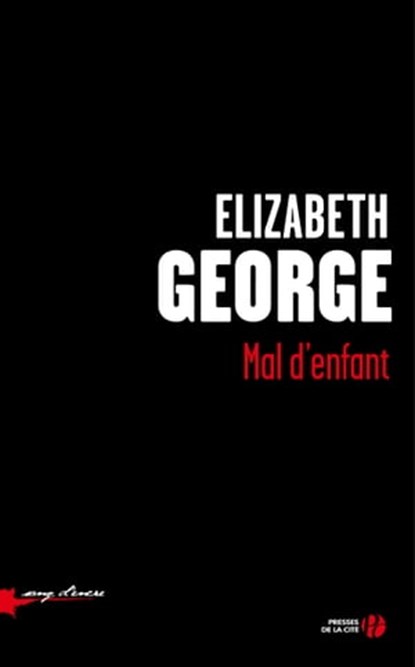 Mal d'enfant, Elizabeth George - Ebook - 9782258163591