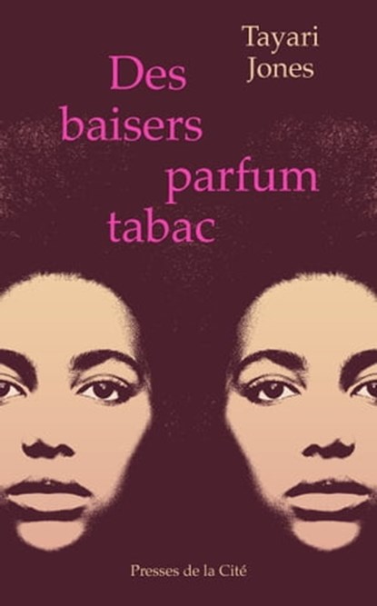 Des baisers parfum tabac, Tayari Jones - Ebook - 9782258193925