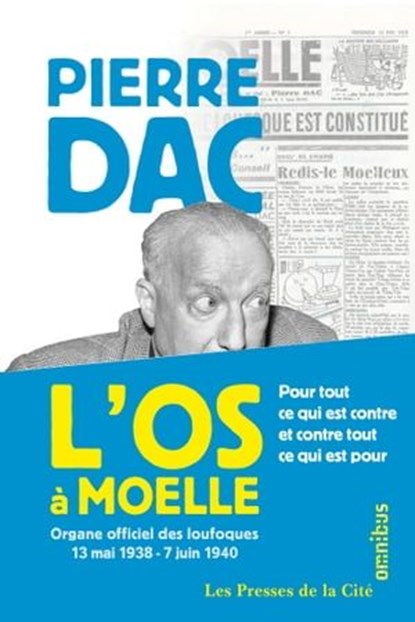 L'Os à moelle, Pierre Dac ; Jacques Pessis - Ebook - 9782258194014