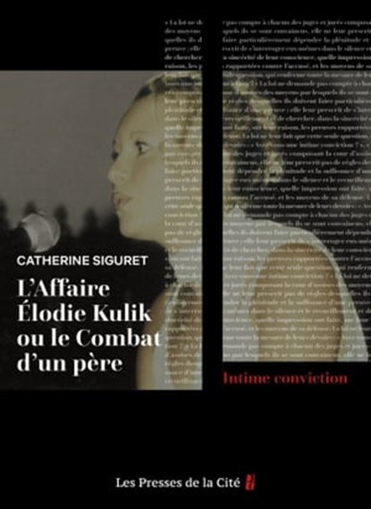 L'Affaire Elodie Kulik ou le combat d'un père, Catherine Siguret ; Jacky Kulik - Ebook - 9782258202450