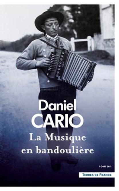 La Musique en bandoulière, Daniel Cario - Ebook - 9782258205567