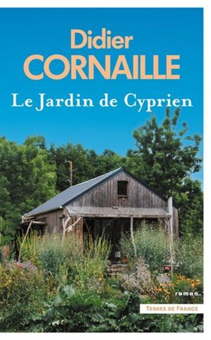 Le Jardin de Cyprien, Didier Cornaille - Ebook - 9782258208193