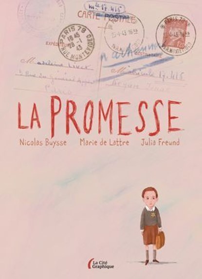 La Promesse. Une histoire intime de la Shoah adaptée en roman graphique, Julia Freund ; Nicolas Buysse ; Marie de Lattre - Ebook - 9782258210356