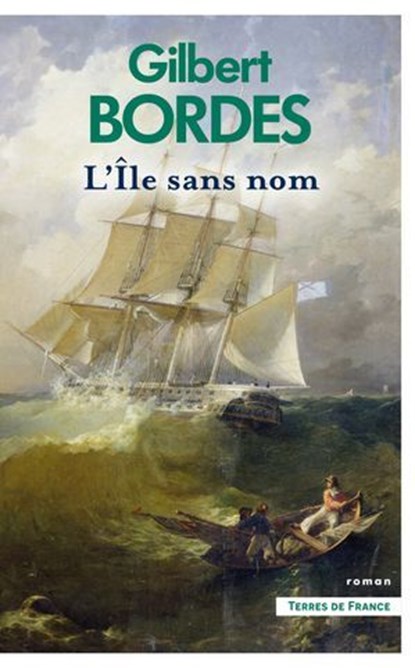 L'Île sans nom, Gilbert Bordes - Ebook - 9782258212374