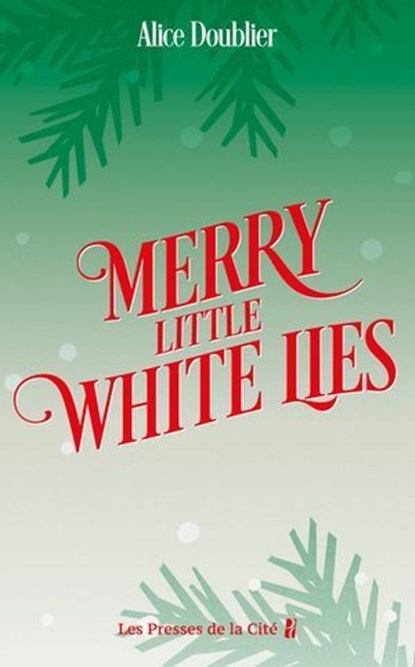 Merry little white lies, Alice Doublier - Ebook - 9782258213586