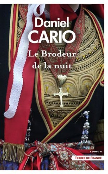 Le Brodeur de la nuit, Daniel Cario - Ebook - 9782258215184