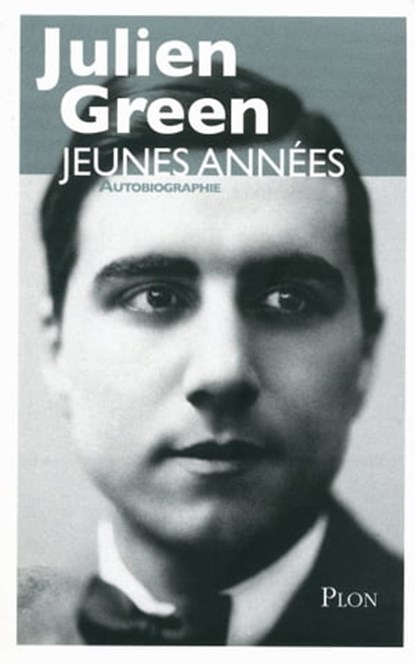 Jeunes années, Julien Green - Ebook - 9782259213820