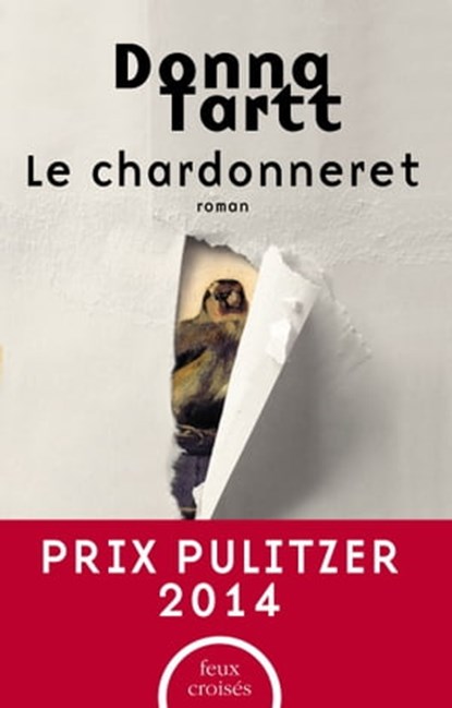 Le Chardonneret, Donna TARTT - Ebook - 9782259223270