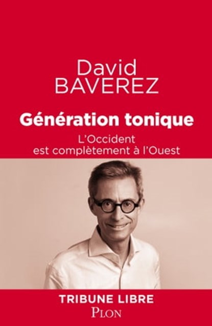 Génération tonique, David Baverez - Ebook - 9782259241410
