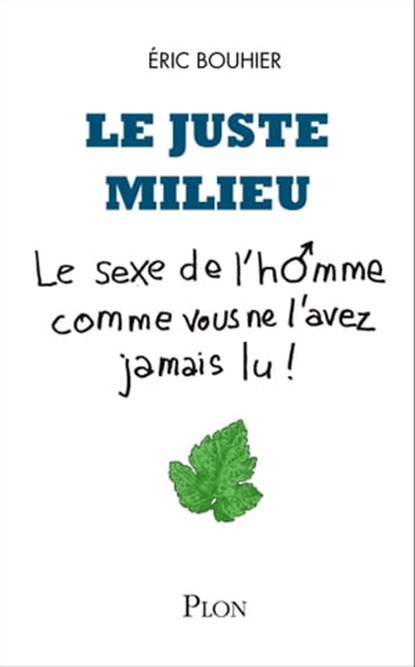 Le juste milieu, Éric Bouhier - Ebook - 9782259276641