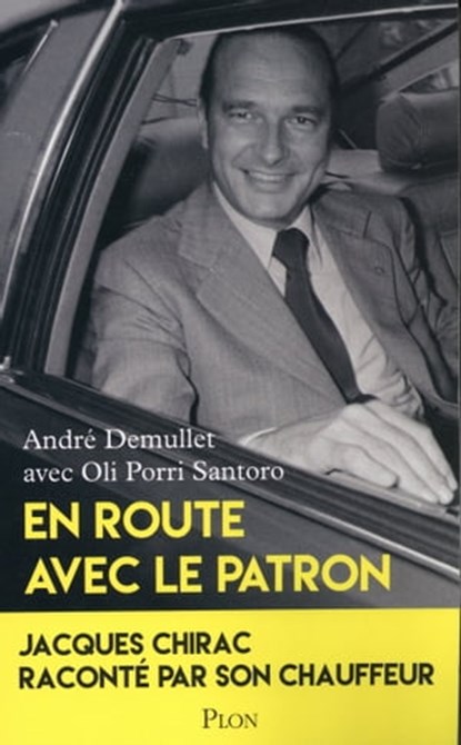 En route avec le patron, Andrée-Anne Demullet ; Oli Porri Santoro - Ebook - 9782259278881