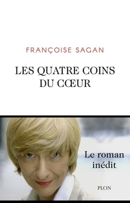 Les quatre coins du coeur, Françoise Sagan - Ebook - 9782259282321