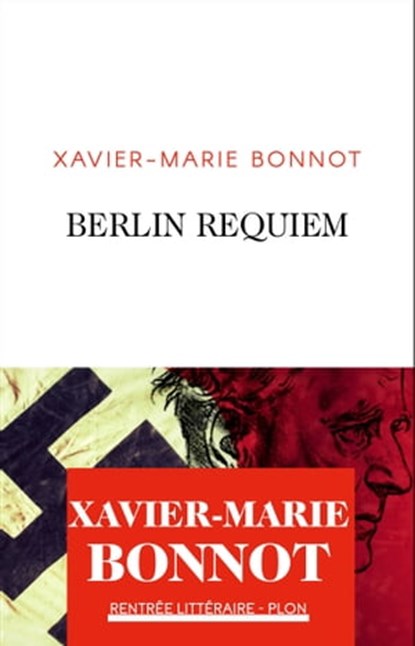 Berlin Requiem, Xavier-Marie Bonnot - Ebook - 9782259306034