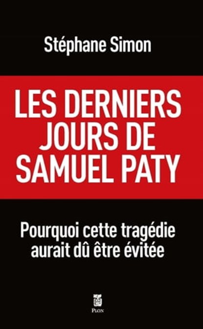 Les derniers jours de Samuel Paty, Stéphane Simon - Ebook - 9782259316002