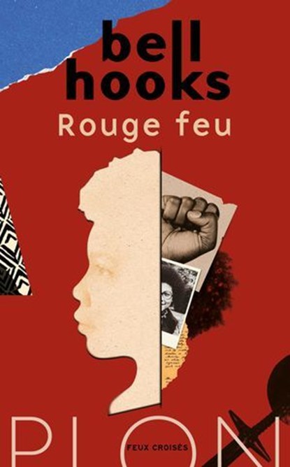 Rouge Feu - Rentrée littéraire HIVER 2025, Bell Hooks - Ebook - 9782259319102
