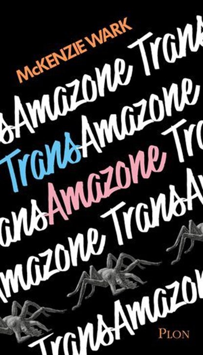 Trans Amazone, McKenzie Wark - Ebook - 9782259323482