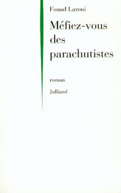 Méfiez-vous des parachutistes, Fouad Laroui - Ebook - 9782260019015