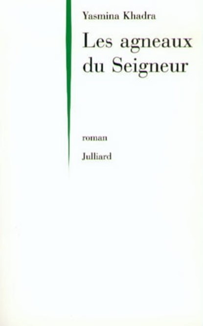 Les agneaux du seigneur, Yasmina Khadra - Ebook - 9782260019633