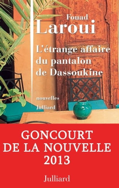L'étrange affaire du pantalon de Dassoukine, Fouad Laroui - Ebook - 9782260020721