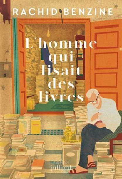 L'homme qui lisait des livres - Rentrée littéraire 2025, Rachid Benzine - Ebook - 9782260056874