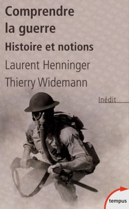 Comprendre la guerre, Laurent Henninger ; Thierry Widemann - Ebook - 9782262041250