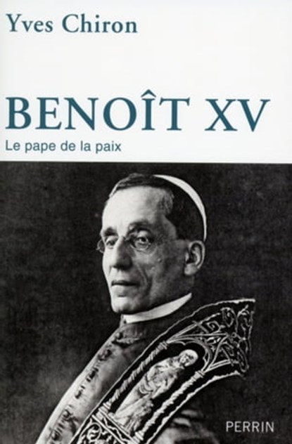 Benoît XV, Yves Chiron - Ebook - 9782262050047